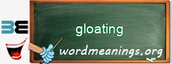 WordMeaning blackboard for gloating